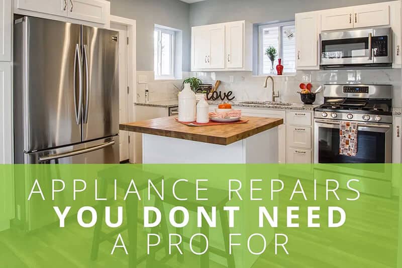 Appliance Repairs You Don't Need a Pro For
